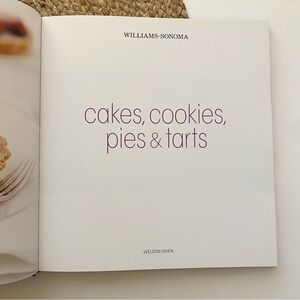 WILLIAMS-SONOMA Cakes, Cookies, Pies & Tarts Cookbook